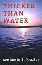 Thicker Than Water