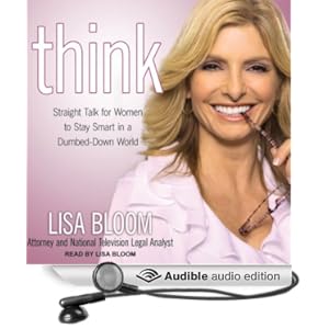 Download book Think: Straight Talk for Women to Stay Smart in a Dumbed-Down World