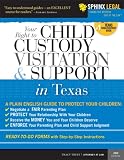Child Custody, Visitation and Support in Texas, 2E (Legal Survival Guides)