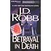 Betrayal in Death (In Death #12)