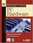 MIke Meyers' A+ Guide to PC Hardware