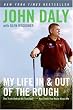 My Life in and out of the Rough: The Truth Behind All That Bull**** You Think You Know About Me