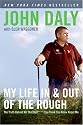 My Life in and out of the Rough: The Truth Behind All That Bull**** You Think You Know About Me