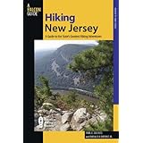 Hiking New Jersey: A Guide to 50 of the Garden State's Greatest Hiking Adventures (State Hiking Guides Series)