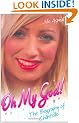 Oh My God!: The Biography of Chantelle