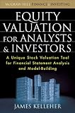 Equity Valuation for Analysts and Investors