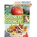 Grow It, Cook It