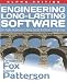 Engineering Long-Lasting Software: An Agile Approach Using SaaS and Cloud Computing, Alpha Edition