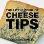 The Little Book of Cheese Tips