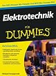 Elektrotechnik für Dummies (Fur Dummies)