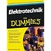 Elektrotechnik f�r Dummies (Fur Dummies)
