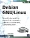 Debian GNU/Linux - Securite du systeme, securite des donnees, pare-feu, chiffrement, authentification...
