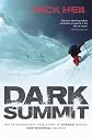 Dark Summit: The Extraordinary True Story of Everest's Most Controversial Season