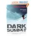 Dark Summit: The Extraordinary True Story of Everest's Most Controversial Season