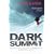 Dark Summit: The Extraordinary True Story of Everest's Most Controversial Season