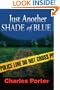 Just Another Shade of Blue