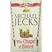 The Chapel of Bones (Knights Templar)