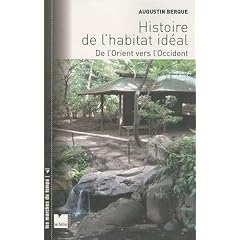 Histoire de l'habitat id�al : De l'Orient vers l'Occident