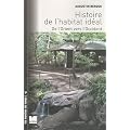 Histoire de l'habitat id�al : De l'Orient vers l'Occident