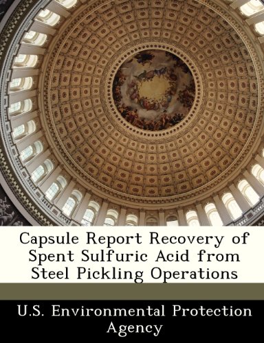 Capsule Report Recovery of Spent Sulfuric Acid from Steel Pickling Operations