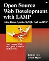 Open Source Development with LAMP: Using Linux, Apache, MySQL, Perl, and PHP