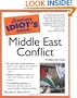 The Complete Idiot's Guide to Middle East Conflict, 3E