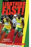 Image of LIGHTNING FAST!: JAMAICA'S STARS AT THE BEIJING OLYMPICS