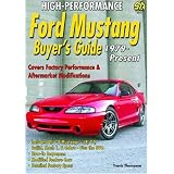 High-Performance Ford Mustang Buyer's Guide 1979-Present
