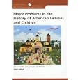 Major Problems In The History Of American Families And Children (Major Problems in American History) by Anya Jabour