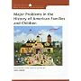 Major Problems In The History Of American Families And Children (Major Problems in American History)