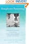 Simplicity Parenting: Using the Extraordinary Power of Less to Raise Calmer, Happier, and More Secure Kids
