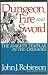 Dungeon, Fire and Sword: The Knights Templar in the Crusades