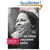 Si les b�b�s pouvaient parler...