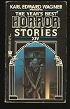The Year's Best Horror Stories: XIV
