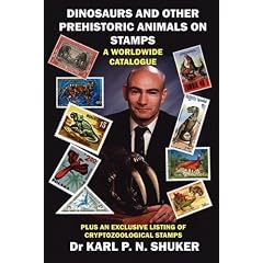 DINOSAURS AND OTHER PREHISTORIC ANIMALS ON STAMPS - A WORLDWIDE CATALOGUE