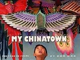 [(My Chinatown: One Year in Poems )] [Author: Kam Mak] [Mar-2002]
