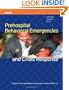 Prehospital Behavioral Emergencies and Crisis Response (Continuing Education)