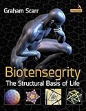 Biotensegrity: The Structural Basis of Life
