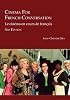 Cinema for French Conversation, 3rd Edition