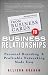 From Business Cards to Business Relationships: Personal Branding and Profitable Networking Made Easy