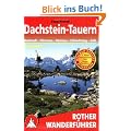 Dachstein-Tauern: Radstadt - Filzmoos - Ramsau - Schladming - S�lk: 55 Touren