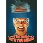 The Man with Two Brains