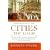 Cities of God: The Real Story of How Christianity Became an Urban Movement and Conquered Rome