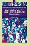 Learning Disability and Social Inclusion (Policy & Practice in Health and Social Care)