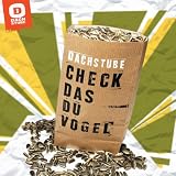 Check das Du Vogel - Dachstube