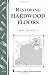 Restoring Hardwood Floors: Storey