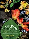 Natural companions : the garden lover's guide to plant combinations