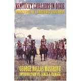 KentuckyCavaliersinDixie:ReminiscencesofaConfederateCavalryman