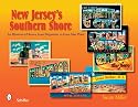 New Jersey's Southern Shore: An Illustrated History from Brigantine to Cape May Point
