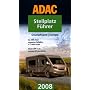 ADAC Stellplatzf�hrer Deutschland/Europa 2008